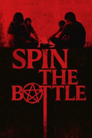 Spin the Bottle (2024) poster