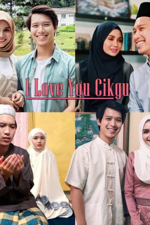 I Love You Cikgu (2020) poster