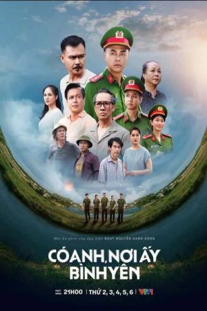 Có anh, nơi ấy bình yên (2025) poster