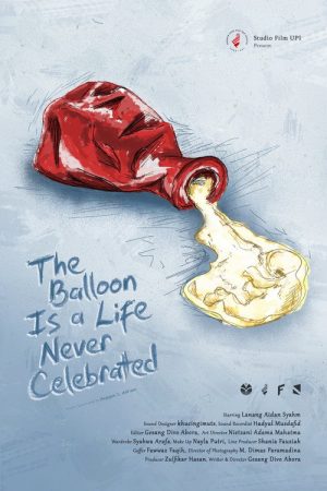 The Balloon is a Life Never Celebrated (2026) poster