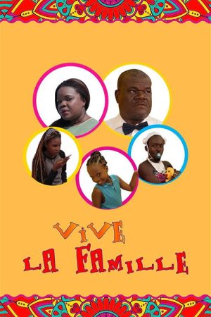 Vive la famille (2020) poster