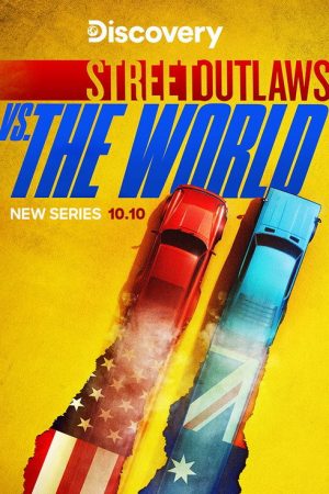 Street Outlaws vs the World (2023) poster
