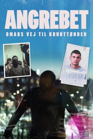 Angrebet – Omars vej til krudttønden (2021) poster