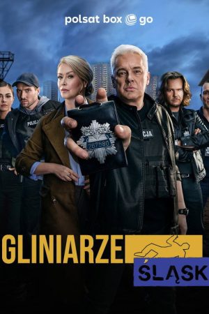 Gliniarze. Śląsk (2026) Web Series — Cast, Story & Where to Watch | MovieLinkBD poster