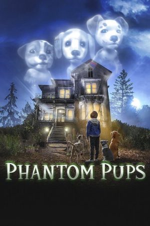 Phantom Pups (2022) poster
