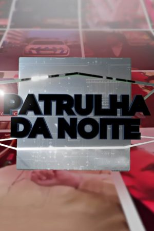 Patrulha da Noite (2019) poster