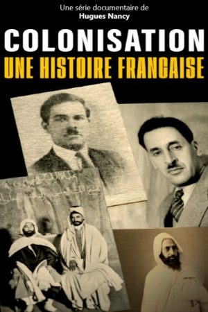 Colonisation, une histoire française (2021) poster