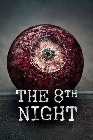 The 8th Night (2021) poster