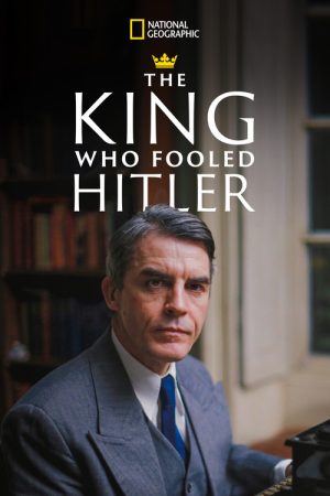 The King Who Fooled Hitler (2019) poster