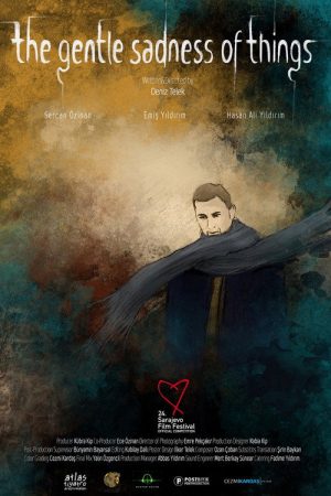 The Gentle Sadness of Things (2018) poster