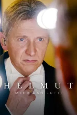 Helmut, meer dan Lotti (2026) poster