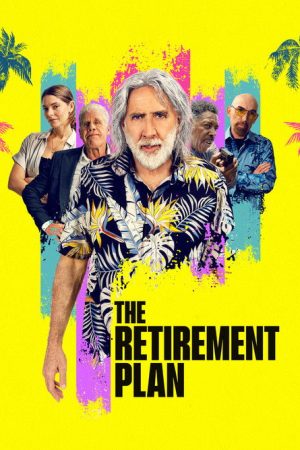 The Retirement Plan (2023) poster