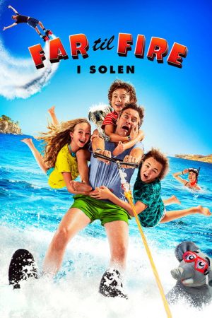 Father of Four – On the Sunny Side! (2018) poster
