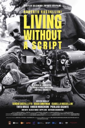 Roberto Rossellini – Living Without A Script (2025) poster