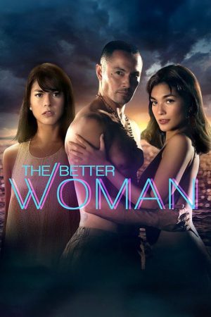 The Better Woman (2019) poster