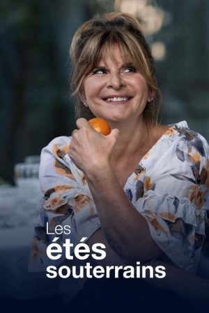 Les étés souterrains (2021) poster