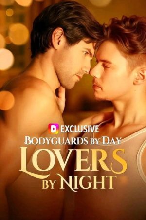 Bodyguards by Day, Lovers by Night (2025) poster