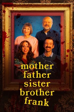 Mother Father Sister Brother Frank (2024) poster