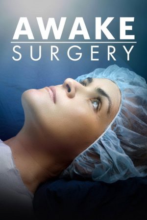 Awake Surgery (2022) poster