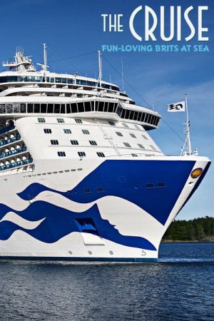 The Cruise: Fun Loving Brits At Sea (2023) poster