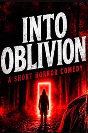 Into Oblivion (2025) poster