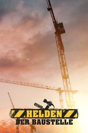 Helden der Baustelle (2019) poster
