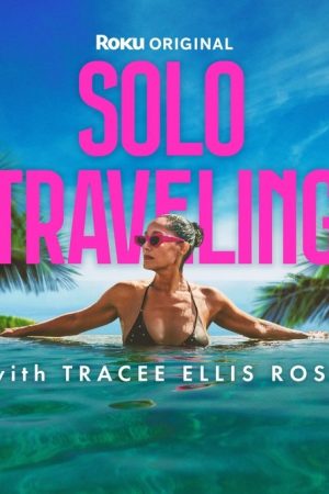 Solo Traveling with Tracee Ellis Ross (2025) poster