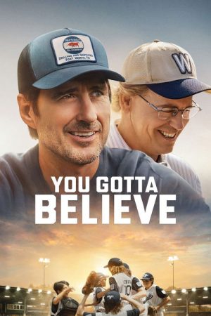 You Gotta Believe (2024) poster