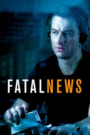 Fatal News (2016) poster
