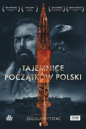 Tajemnice Początków Polski (2018) poster