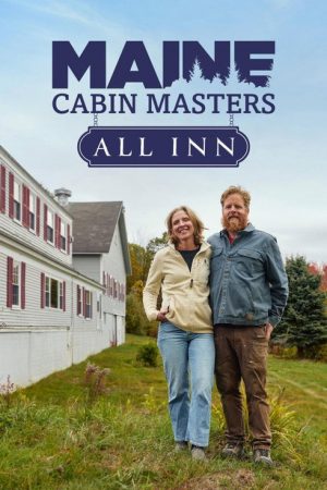 Maine Cabin Masters: All Inn (2026) poster