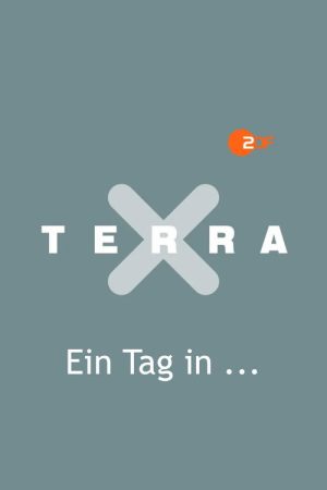 Terra X – Ein Tag in … (2016) poster