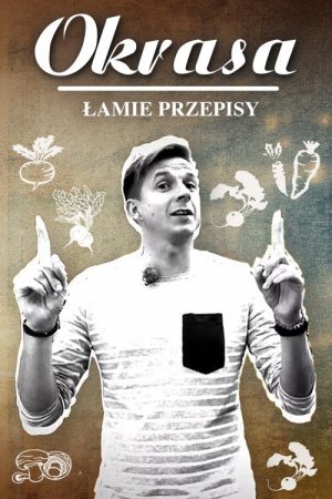 Okrasa łamie przepisy (2026) poster