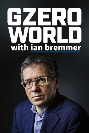 GZERO World with Ian Bremmer (2018) poster