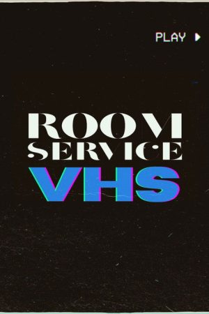 Room Service VHS (2021) poster