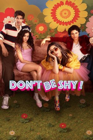 Don’t Be Shy! (2026) poster