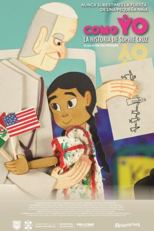 Just Like Me; Sophie Cruz’s Story. (2024) poster