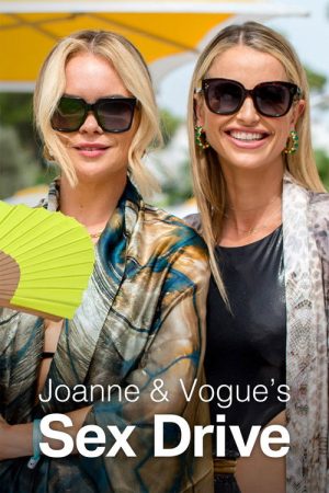 Joanne and Vogue’s Sex Drive (2023) poster