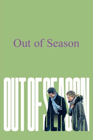 Out of Season (2024) poster