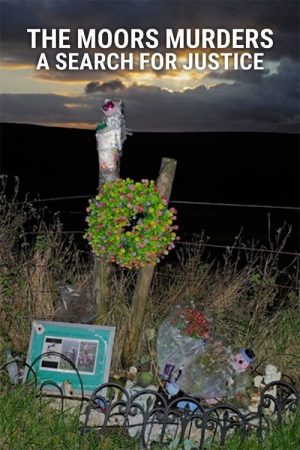 The Moors Murders: A Search for Justice (2025) poster