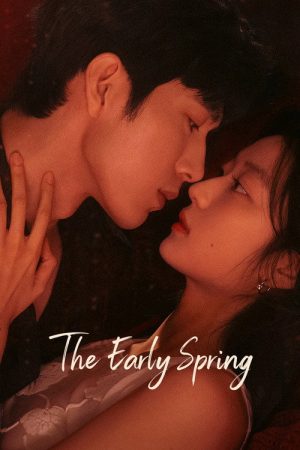The Early Spring (2026) Web Series — Cast, Story & Where to Watch | MovieLinkBD poster