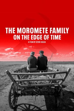 Moromete Family: On the Edge of Time (2018) poster