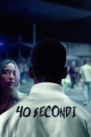 40 Seconds (2025) poster