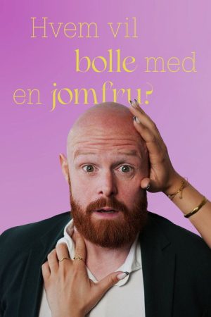 Who Wants to Sleep With a Virgin? (2026) poster
