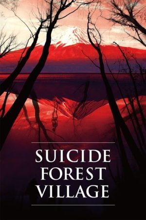 Suicide Forest Village (2021) poster