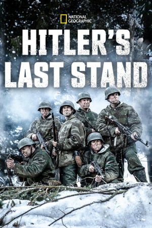 Hitler’s Last Stand (2018) poster