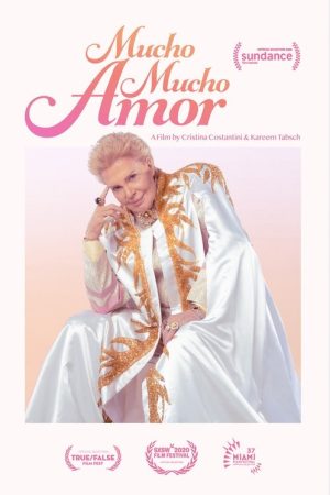 Mucho Mucho Amor: The Legend of Walter Mercado (2020) poster