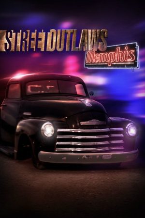 Street Outlaws: Memphis (2018) poster