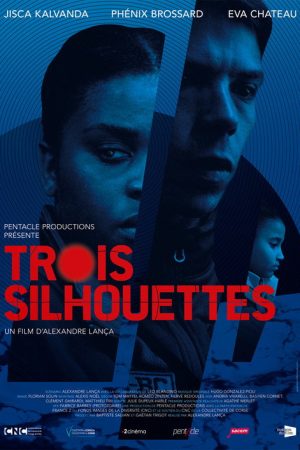 Trois silhouettes (2022) poster