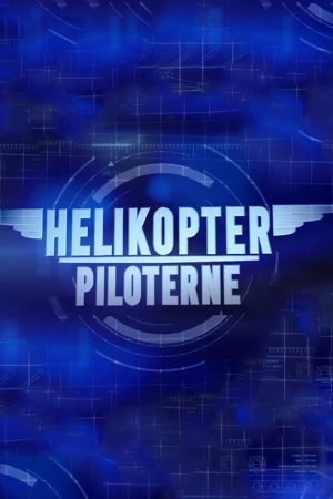 Helikopterpiloterne (2016) poster